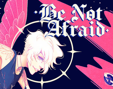 Be Not Afraid