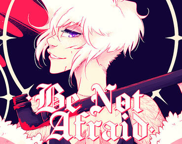 Be Not Afraid